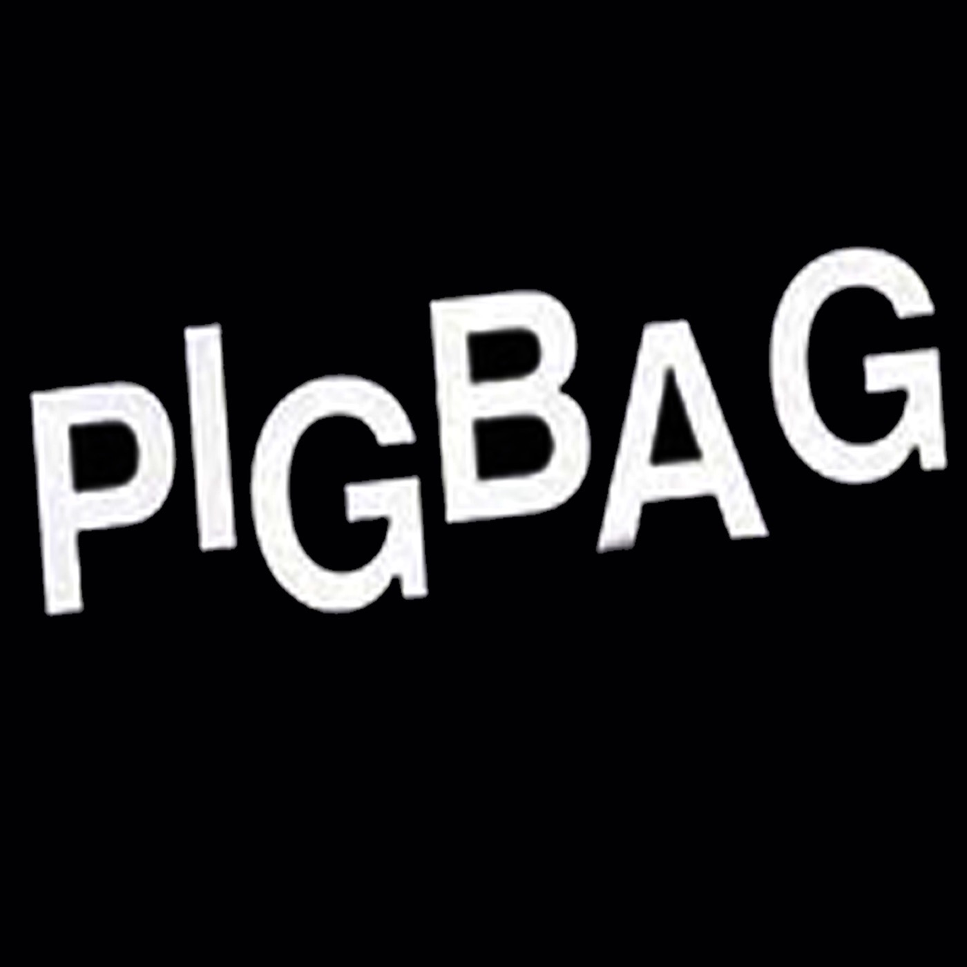 Pigbag - Papa's Got A Brand New Pigbag
